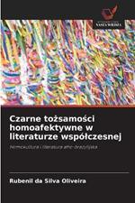 Czarne tozsamosci homoafektywne w literaturze wspólczesnej