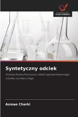 Syntetyczny odciek - Asmae Charki - cover