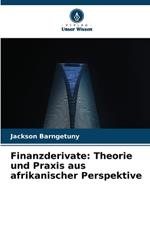 Finanzderivate: Theorie und Praxis aus afrikanischer Perspektive