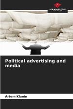 Political advertising and media