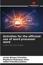 Activities for the efficient use of word processor word