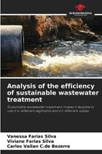 Analysis of the efficiency of sustainable wastewater treatment
