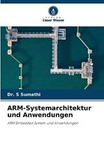 ARM-Systemarchitektur und Anwendungen