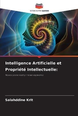 Intelligence Artificielle et Propriété Intellectuelle - Salahddine Krit - cover