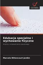 Edukacja specjalna i wychowanie fizyczne