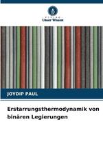 Erstarrungsthermodynamik von binären Legierungen