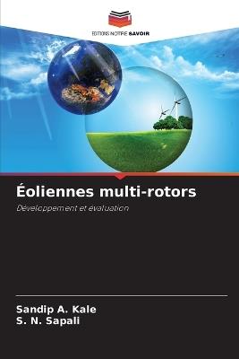 Éoliennes multi-rotors - Sandip A Kale,S N Sapali - cover