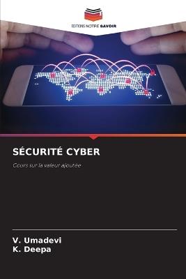 Sécurité Cyber - V Umadevi,K Deepa - cover