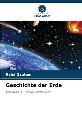 Geschichte der Erde - Rajni Gautam - cover