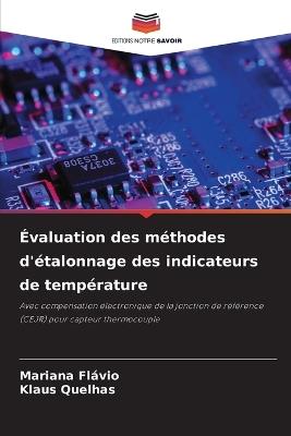 Évaluation des méthodes d'étalonnage des indicateurs de température - Mariana Flávio,Klaus Quelhas - cover