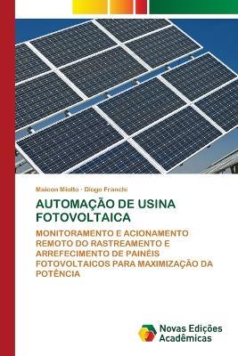 Automação de Usina Fotovoltaica - Maicon Miotto,Diogo Franchi - cover