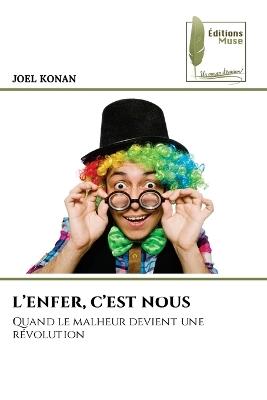 L'Enfer, c'Est Nous - Joel Konan - cover