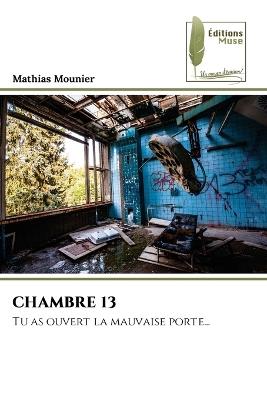 Chambre 13 - Mathias Mounier - cover