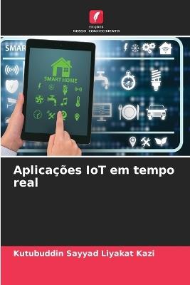 Aplicações IoT em tempo real - Kutubuddin Sayyad Liyakat Kazi - cover