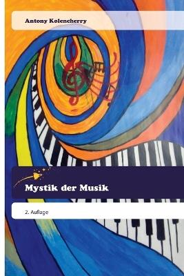 Mystik der Musik - Antony Kolencherry - cover