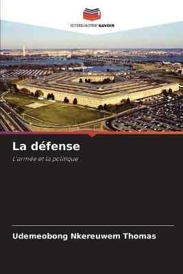 La défense - Udemeobong Nkereuwem Thomas - cover