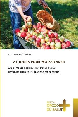 21 Jours Pour Moissonner - Brou Constant Tchimou - cover