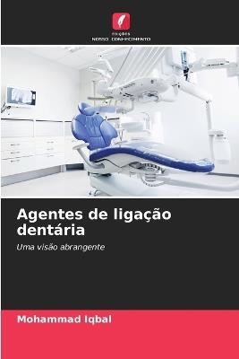 Agentes de ligação dentária - Mohammad Iqbal - cover