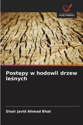 Postępy w hodowli drzew leśnych - Shair Javid Ahmad Bhat - cover