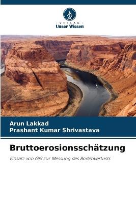 Bruttoerosionsschätzung - Arun Lakkad,Prashant Kumar Shrivastava - cover