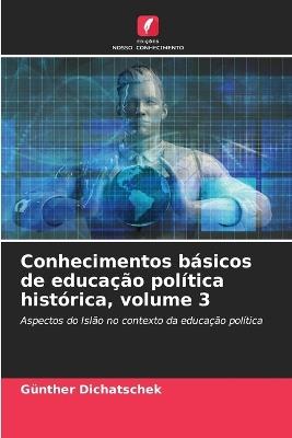 Conhecimentos básicos de educação política histórica, volume 3 - Günther Dichatschek - cover