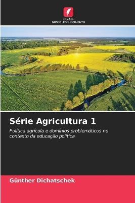 Série Agricultura 1 - Günther Dichatschek - cover