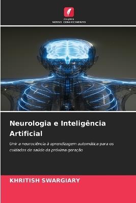 Neurologia e Inteligência Artificial - Khritish Swargiary - cover