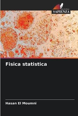 Fisica statistica - Hasan El Moumni - cover