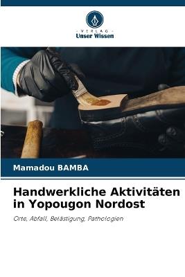 Handwerkliche Aktivitäten in Yopougon Nordost - Mamadou Bamba - cover