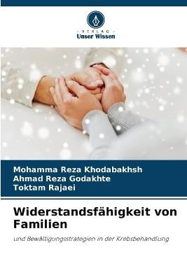 Widerstandsfähigkeit von Familien - Mohamma Reza Khodabakhsh,Ahmad Reza Godakhte,Toktam Rajaei - cover