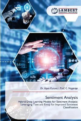 Sentiment Analysis - Arjun Kuruva,Prof C Nagaraju - cover