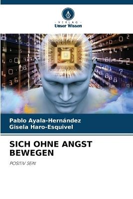 Sich Ohne Angst Bewegen - Pablo Ayala-Hernández,Gisela Haro-Esquivel - cover