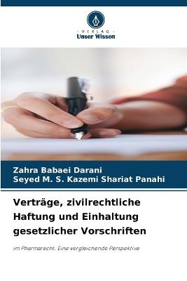 Verträge, zivilrechtliche Haftung und Einhaltung gesetzlicher Vorschriften - Zahra Babaei Darani,Seyed M S Kazemi Shariat Panahi - cover