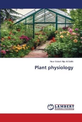 Plant physiology - Noor Sabah Nije Al Salihi - cover