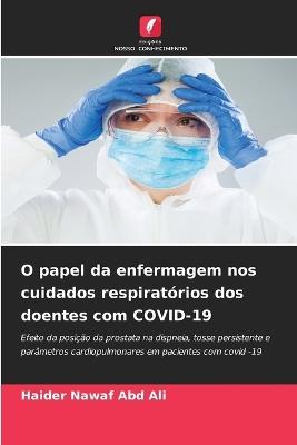 O papel da enfermagem nos cuidados respiratórios dos doentes com COVID-19 - Haider Nawaf Abd Ali - cover