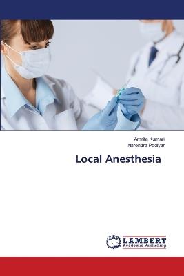 Local Anesthesia - Amrita Kumari,Narendra Padiyar - cover