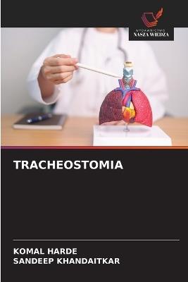 Tracheostomia - Komal Harde,Sandeep Khandaitkar - cover