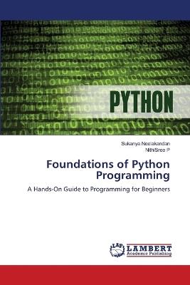 Foundations of Python Programming - Sukanya Neelakandan,Nithisree P - cover