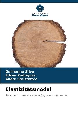 Elastizitätsmodul - Guilherme Silva,Edson Rodrigues,André Christoforo - cover