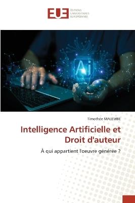 Intelligence Artificielle et Droit d'auteur - Timothée Malembe - cover