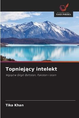 Topniejący intelekt - Tika Khan - cover