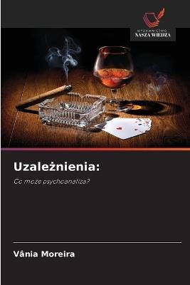 Uzależnienia - Vânia Moreira - cover