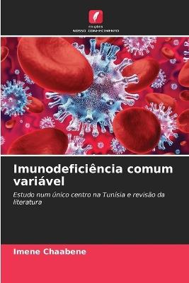 Imunodeficiência comum variável - Imene Chaabene - cover
