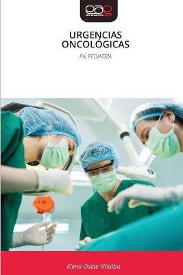 Urgencias Oncológicas - Elena Osete Villalba - cover