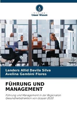 Führung Und Management - Landers Allid Davila Silva,Avelina Gambini Flores - cover