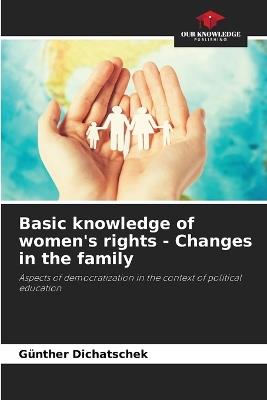 Basic knowledge of women's rights - Changes in the family - Günther Dichatschek - cover