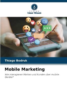 Mobile Marketing - Thiago Bodruk - cover