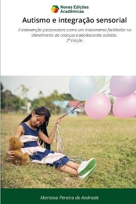 Autismo e integra&#231;&#227;o sensorial - Mariana Pereira de Andrade - cover