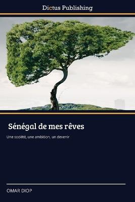 Sénégal de mes rêves - Omar Diop - cover
