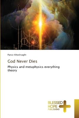 God Never Dies - Parviz Khoshvaght - cover